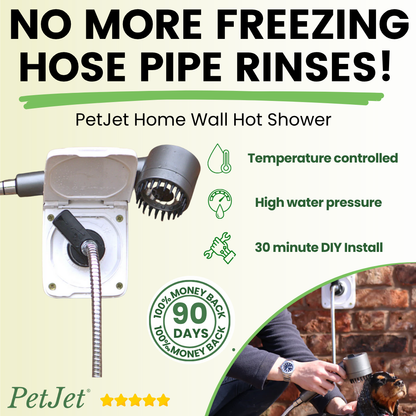 The PetJet Outdoor Home Wall Hot Shower™